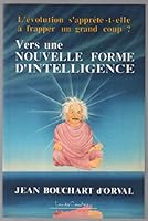 Vers une nouvelle forme d'intelligence 2892390869 Book Cover