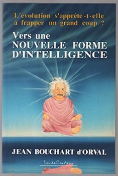 Paperback Vers une nouvelle forme d'intelligence [French] Book