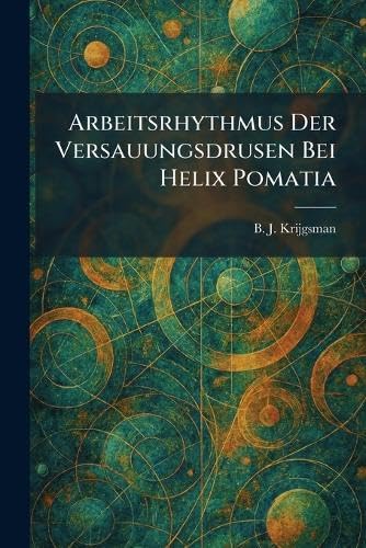 Arbeitsrhythmus der versauungsdrusen bei helix pomatia