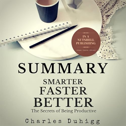 Couverture de Summary: Smarter Faster Better by Charles Duhigg