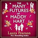 Cover of The Many Futures of Maddy Hart