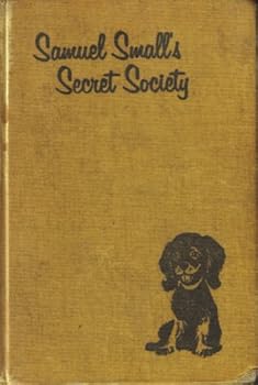 Hardcover samuel small's secret society Book