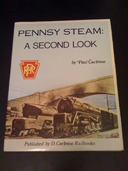 Hardcover Pennsy Steam: A Second Look Book