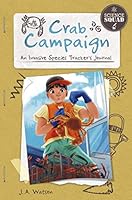 Crab Campaign (Science Squad Set 2 (Set of 2)) 1631632965 Book Cover