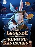  Die Legende des Kung Fu Kaninchens