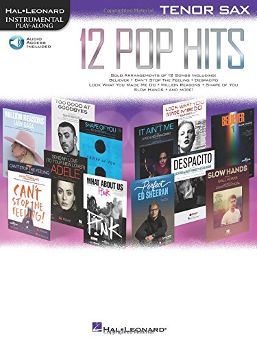 Preisvergleich Produktbild 12 Pop Hits: Tenor Sax (Hal Leonard Instrumental Play-along)
