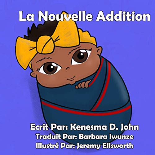 La Nouvelle Addition (French Edition)