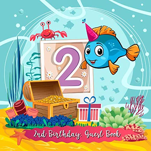 2nd Birthday Guest Book: Funny fish cover. Ocean Sea Life design.