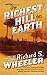 The Richest Hill on Earth