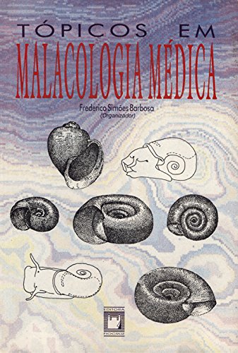 Tópicos em Malacologia Médica