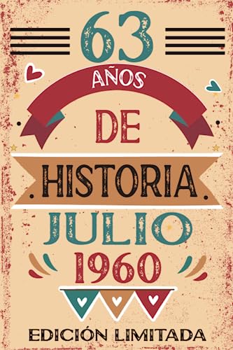 63 Años De Historia Julio 1960: Libro de visitas, cuaderno, 110 páginas de felicitaciones, idea de regalo, regalo Para la esposa, novia, mujer, La madre