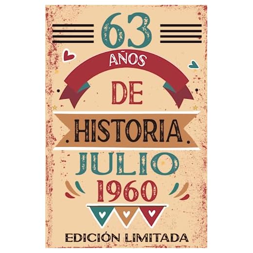 63 Años De Historia Julio 1960: Libro de visitas, cuaderno, 110 páginas de felicitaciones, idea de regalo, regalo Para la esposa, novia, mujer, La madre