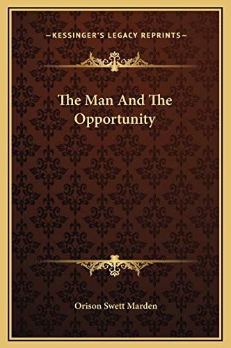 The Man And The Opportunity
