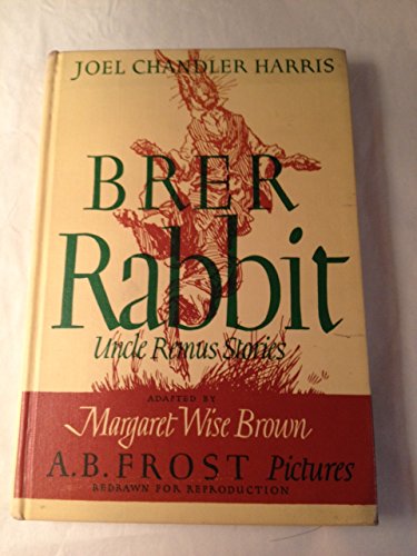 Brer Rabbit: Uncle Remus Stories B000O9P9KS Book Cover