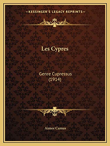 Preisvergleich Produktbild Les Cypres: Genre Cupressus (1914)
