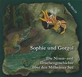  Sophie und Gorgol - Die Nixen- und Drachengeschichte über den Millstätter See