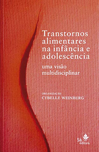 Transtornos alimentares na infância e na adolescência: Uma visão multidisciplinar