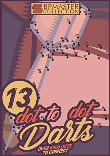 Dot to Dot Darts: Dot to Dot for adults & youthful for the ultimative fun. Over 5000 dots to connect the perfect Darts pics. Conect the dots and look ... Ideal for stress relief and relaxation.