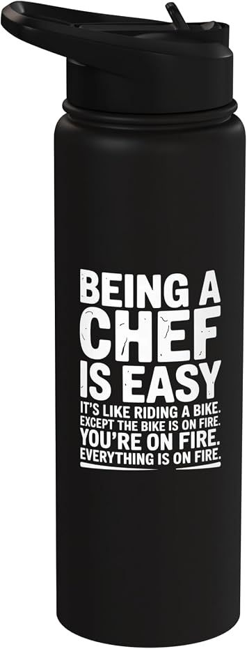 Chef Humor Kitchen Quote Funny Cooking Joke Stainless Steel Insulated Water Bottle