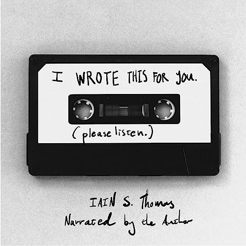 I Wrote This for You by Iain S. Thomas episode artwork
