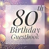80th Birthday Guestbook: Purple Gold Sparkle Bokeh Guest Book - Elegant 80 Birthday Wedding...
