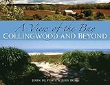 A View of the Bay: Collingwood and Beyond