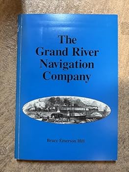 Paperback The Grand River Navigation Company Book