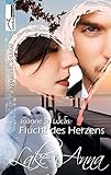 Cover zum Buch Flucht des Herzens: Lake Anna