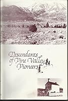 Descendants of Pine Valley pioneers B0006XLJT2 Book Cover