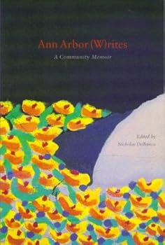 Ann Arbor (W)Rites: A Community Memoir