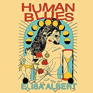 Human Blues Audiolibro Por Elisa Albert arte de portada