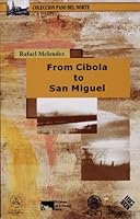 From Cibola to San Miguel 9685353166 Book Cover