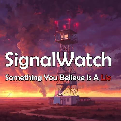 SignalWatch Podcast Por The Watcher arte de portada