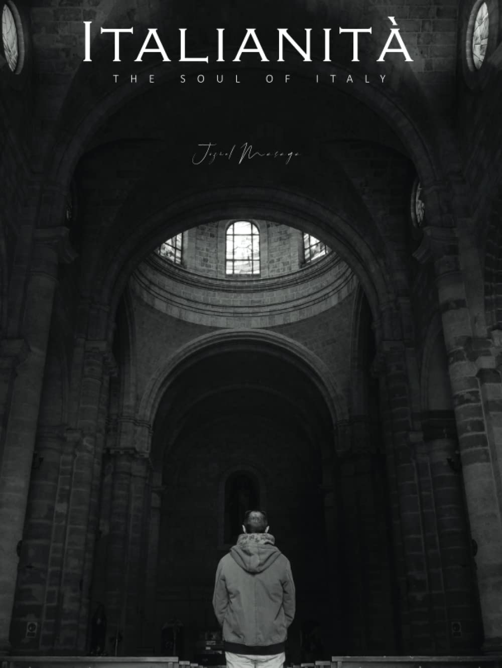 ITALIANITÀ: The Soul of Italy      Hardcover – January 14, 2022