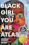 Black Girl You Are Atlas