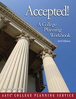 Accepted! A College Planning Workbook 4th Edition 1427602484 Book Cover