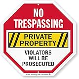 SmartSign No Trespassing Metal Sign, Violators Will Be Prosecuted | 10