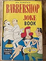 The Complete Barbershop Joke Book B002HLE4BG Book Cover