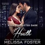 Cover of Wild Boys After Dark: Heath
