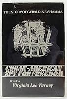 Cuban-American Spy for Freedom: The Story of Geraldine Shamma 0533052580 Book Cover