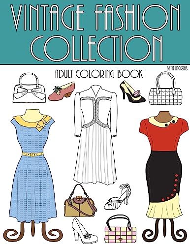 Vintage Fashion Collection: An Adult Coloring Room