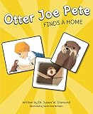 Otter Joe Pete Finds a Home