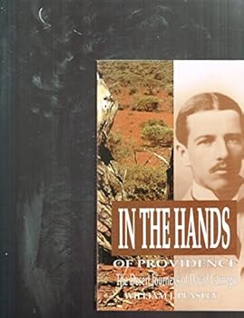 In the hands of Providence: The desert journeys of David Carnegie