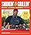 Smokin' and Grillin' with Aaron Brown: More Than 100 Spectacular Recipes for Cooking Outdoors