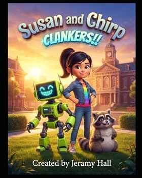 Paperback Susan and Chirp Clankers!! Book