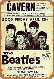 MiMiTee The Beatles Cavern Good Friday April 12th Tin Sign Retro Metal Painted Art Poster Decoration Warning Plaque Bar garage Yard Garden Gift