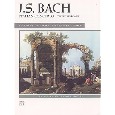Italian Concerto, For the Keyboard: An Alfred Masterwork Edition