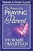 The Power of a Praying® Parent Prayer and Study Guide