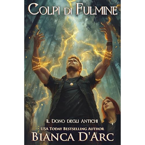 Colpi di Fulmine Audiolibro Por Bianca D'Arc arte de portada