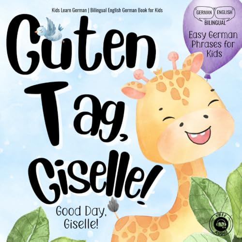 Image of Guten Tag, Giselle! Good Day, Giselle! Kids Learn German | Bilingual English German Book for Kids: Learn Easy German Phrases with Fun Interactive Educational Activity Worksheets
